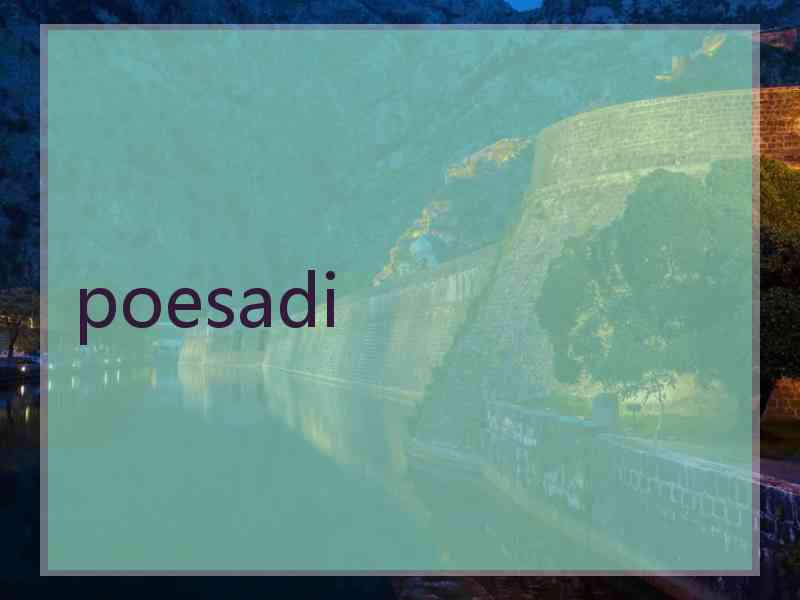 poesadi