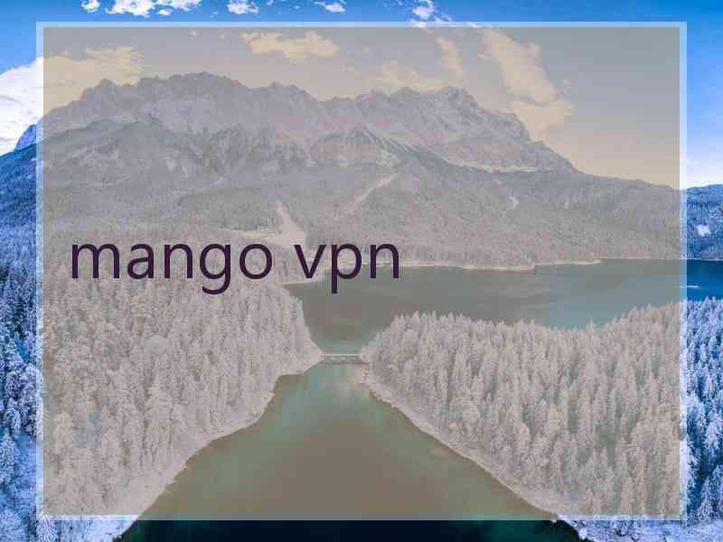 mango vpn