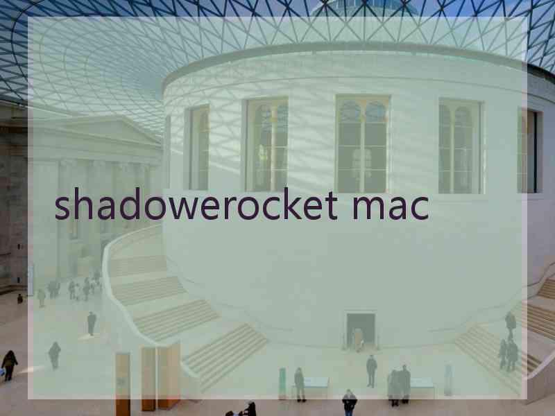 shadowerocket mac