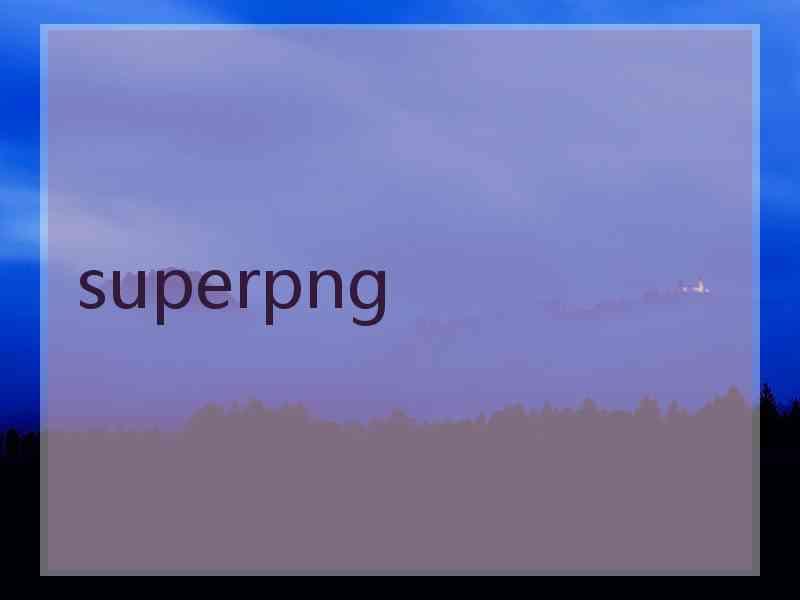 superpng