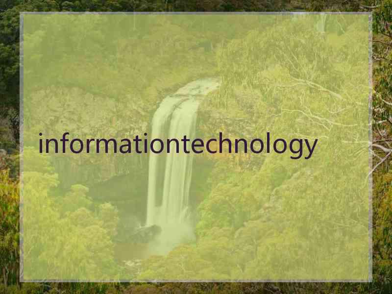 informationtechnology